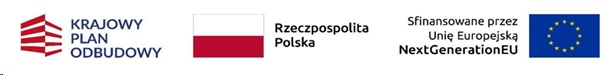 Zestawienie trzech znaków. Pierwszy: znak graficzny sugerujący budynek w formie czerwonych i białych pasków, obok napis Krajowy Plan Odbudowy. Drugi: biało-czerwona flaga polski obok napis Rzeczpospolita Polska. Trzeci: z lewej strony napis Sfinansowane przez Unię Europejską Next Generation EU, po prawej na granatowym tle 12 żółtych gwiazdek tworzących okrąg, flaga Unii Europejskiej