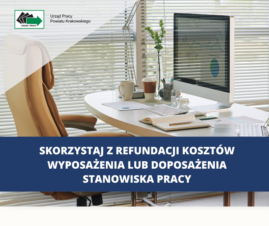 Zdjęcie artykułu Skorzystaj z refundacji kosztów wyposażenia lub doposażenia stanowiska pracy