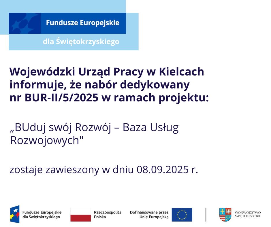 Zdjęcie artykułu ZAWIESZENIE NABORU DEDYKOWANEGO nr BUR-II/5/2025 w dniu 08.09.2025 r.