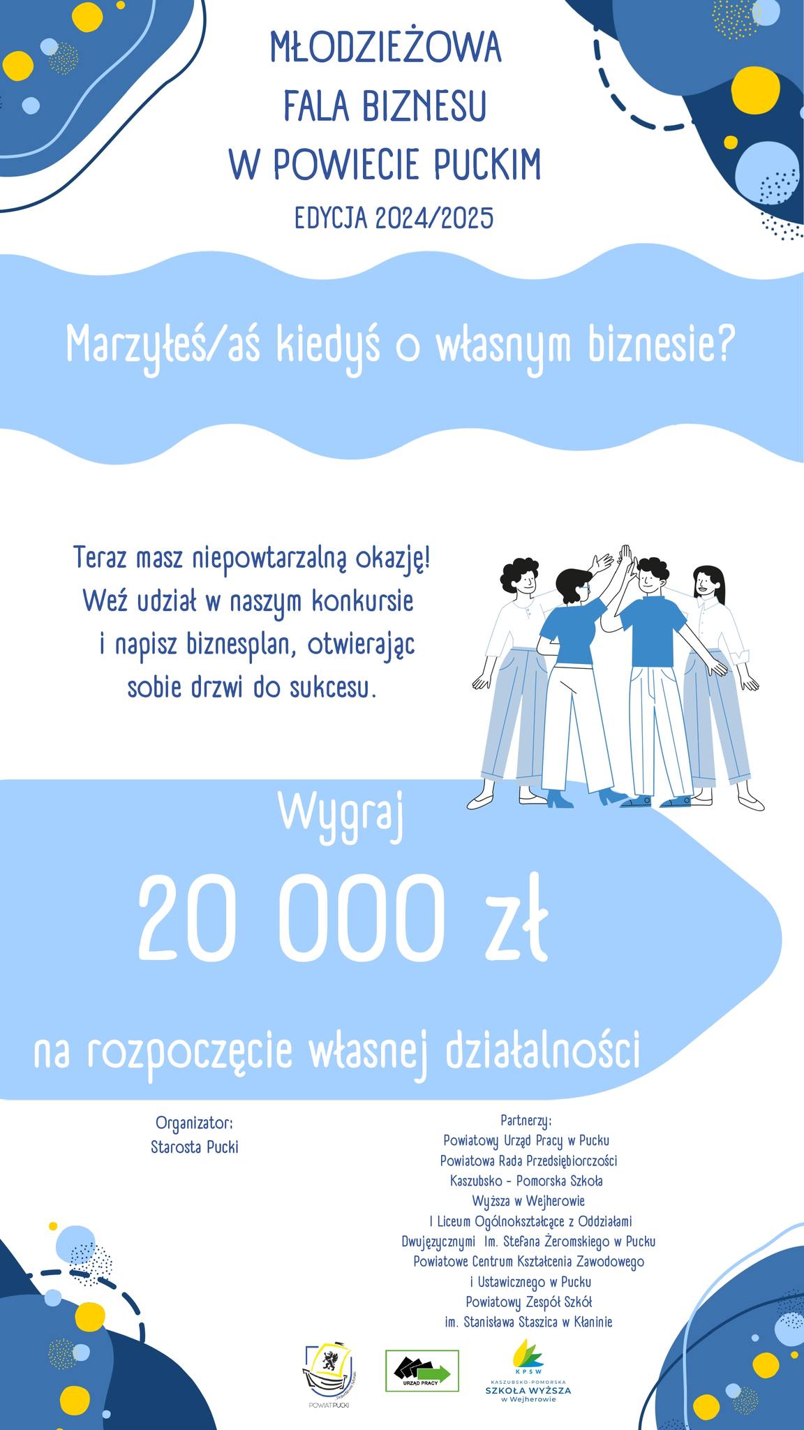 Plakat promujący konkurs pn. Młodzieżowa Fala Biznesu w Powiecie Puckim