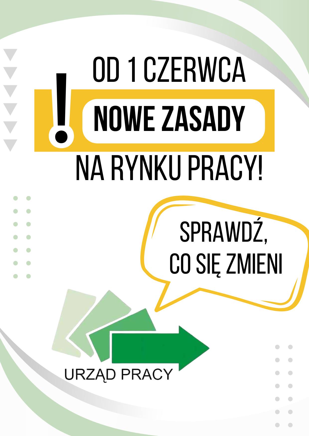 Zdjęcie artykułu UWAGA – ZMIANY NA RYNKU PRACY OD 1 CZERWCA!