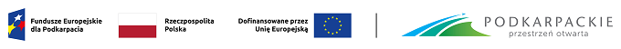 od lewej: logo Fundusze Europejskie dla Podkarpacia; flaga biało-czerwona i napis Rzeczpospolita Polska; napis Dofinansowane przez Unię Europejską i flaga niebieska z dwunastoma żółtymi gwiazdami w kręgu, pośrodku; logo Podkarpackie przestrzeń otwarta