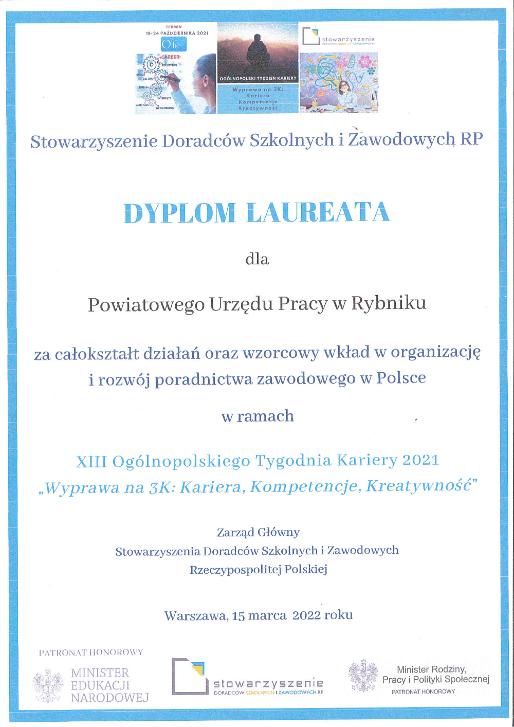 Zdjęcie galerii artykułu: Dyplom Laureata Ogólnopolskiego Tygodnia Kariery 2021 dla Powiatowego Urzędu Pracy w Rybniku - Dyplom laureata XIII Ogólnopolski Tydzień Kariery 2021