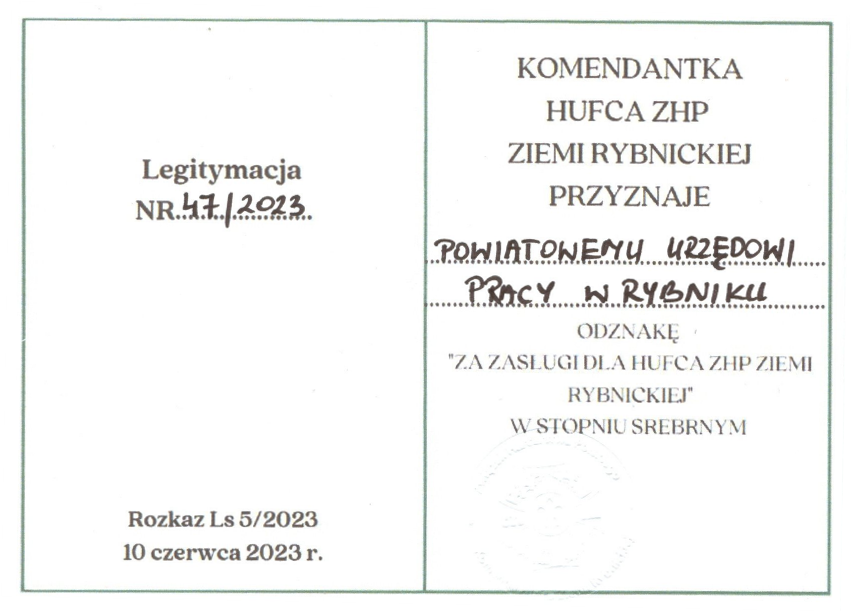 Zdjęcie galerii artykułu: Legitymacja dla Powiatowego Urzędu Pracy w Rybniku - przyznanie odznaki "za zasługi dla Hufca ZHP Ziemi Rybnickiej" w stopniu srebrnym. - 3. Legitymacja dla Powiatowego Urzędu Pracy w Rybniku
