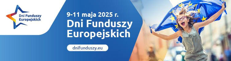 Dni Funduszy Europejskich 9 - 11 maja 2025 roku - dnifunduszy.eu