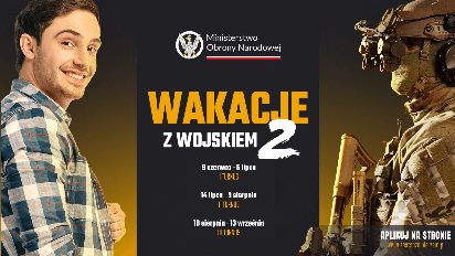 Zdjęcie artykułu Wakacje z Wojskiem 2 !