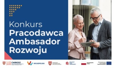 Zdjęcie artykułu Konkurs dla pracodawców z województwa wielkopolskiego pt. "Pracodawca- Ambasador Rozwoju"
