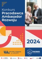 Zdjęcie artykułu Konkurs „Pracodawca - Ambasador Rozwoju”